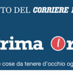 3° LANCIO – Prima Ora del Corriere della Sera a cura dell’Agenzia “Cronache”, direttore Ferdinando Terlizzi
