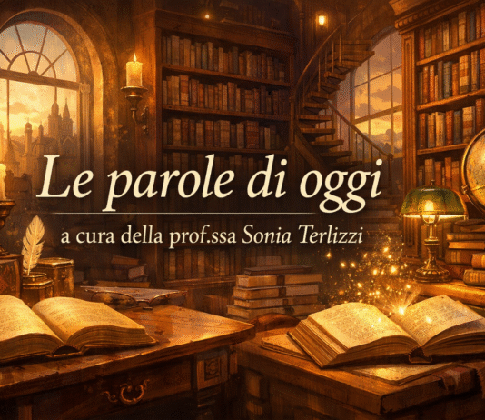 La parola di oggi a cura della prof.ssa Sonia Terlizzi