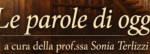 La parola di oggi a cura della prof.ssa Sonia Terlizzi